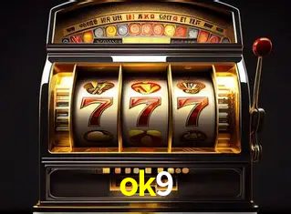 Descubra o Mundo do Cassino Online com ok9